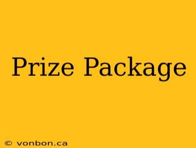 Prize Package