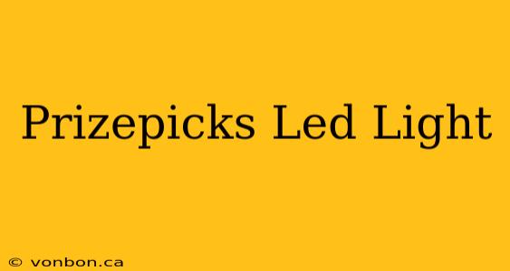 Prizepicks Led Light