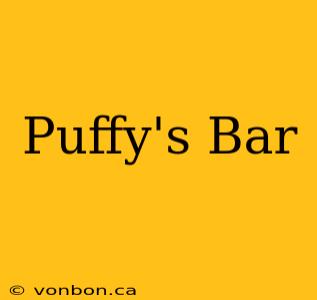 Puffy's Bar