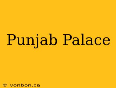 Punjab Palace