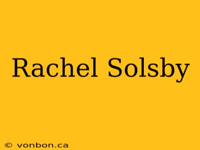 Rachel Solsby