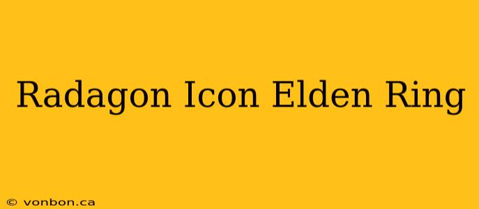 Radagon Icon Elden Ring