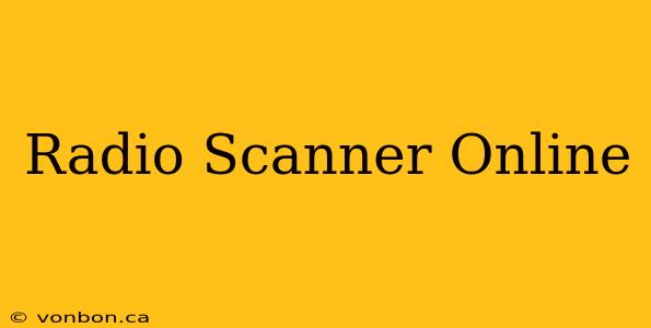 Radio Scanner Online