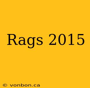 Rags 2015