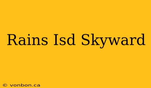 Rains Isd Skyward