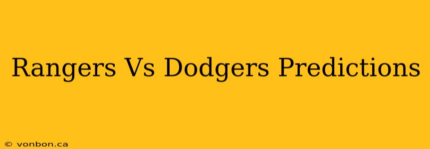 Rangers Vs Dodgers Predictions