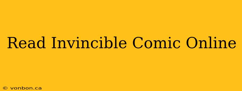 Read Invincible Comic Online