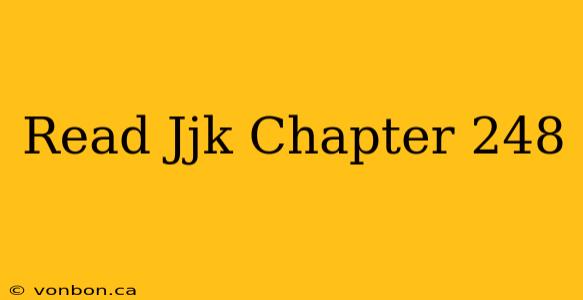 Read Jjk Chapter 248