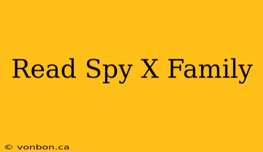 Read Spy X Family