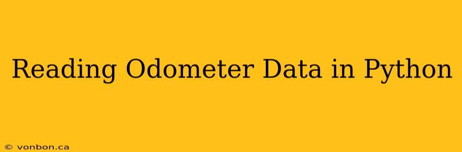 Reading Odometer Data in Python