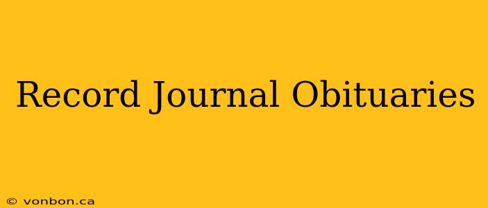 Record Journal Obituaries