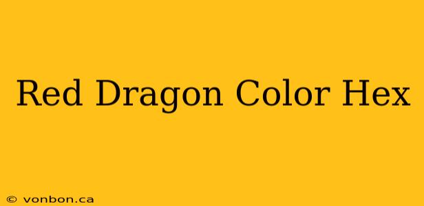 Red Dragon Color Hex