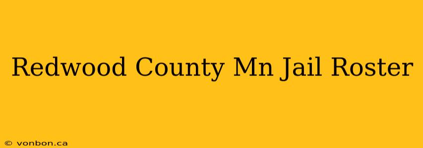 Redwood County Mn Jail Roster