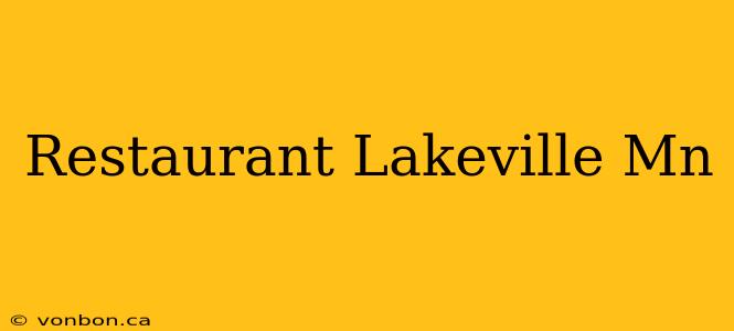 Restaurant Lakeville Mn