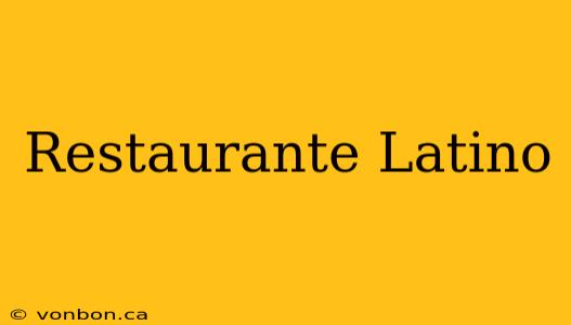 Restaurante Latino