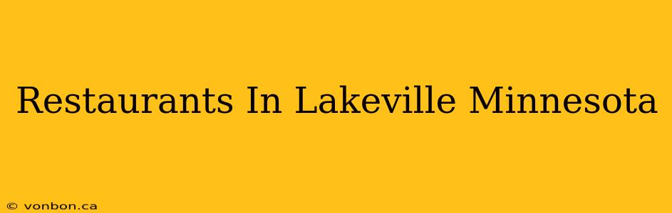 Restaurants In Lakeville Minnesota