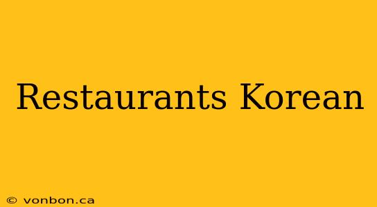 Restaurants Korean