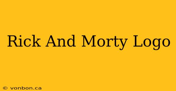 Rick And Morty Logo