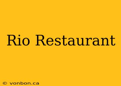 Rio Restaurant