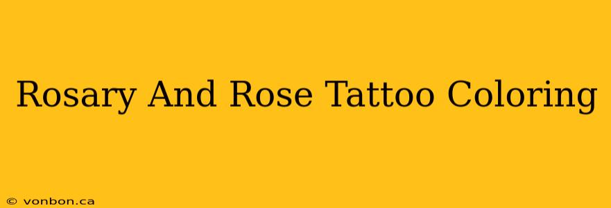 Rosary And Rose Tattoo Coloring