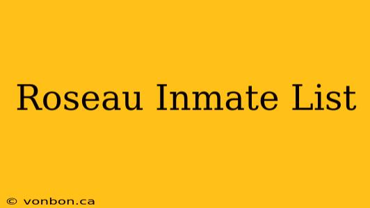 Roseau Inmate List