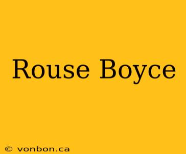 Rouse Boyce