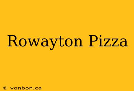 Rowayton Pizza