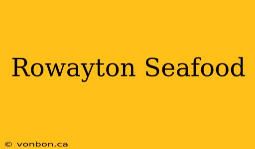 Rowayton Seafood