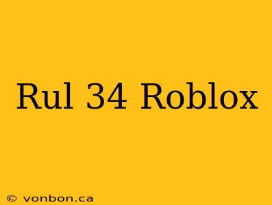 Rul 34 Roblox