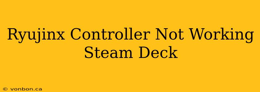 Ryujinx Controller Not Working Steam Deck