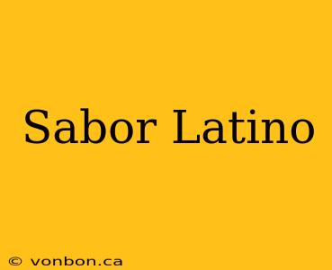 Sabor Latino