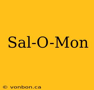 Sal-O-Mon