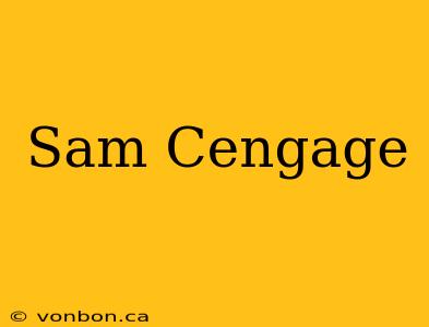 Sam Cengage