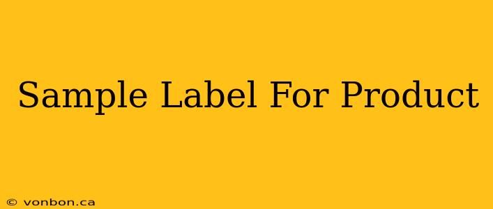 Sample Label For Product