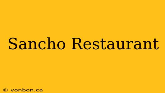 Sancho Restaurant