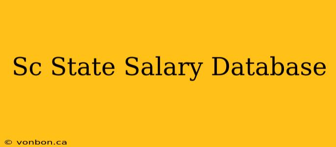 Sc State Salary Database