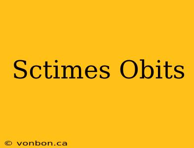 Sctimes Obits