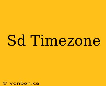 Sd Timezone