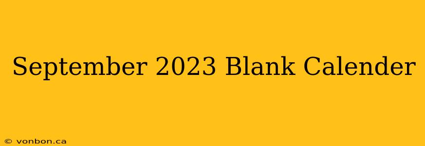 September 2023 Blank Calender