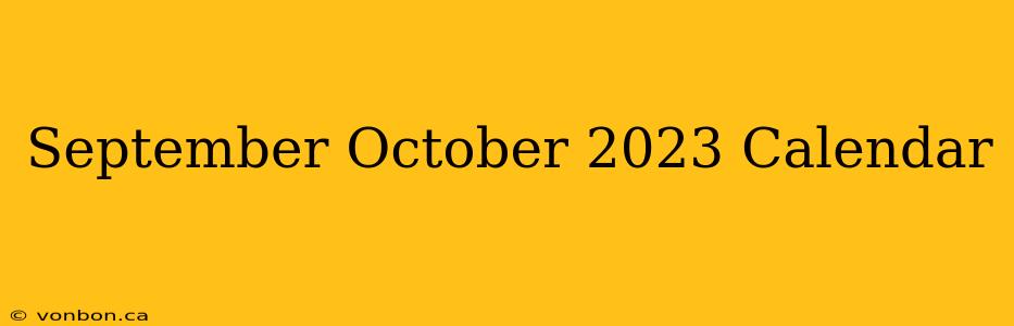 September October 2023 Calendar