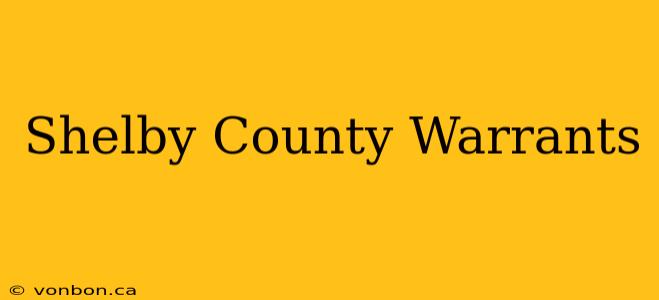 Shelby County Warrants