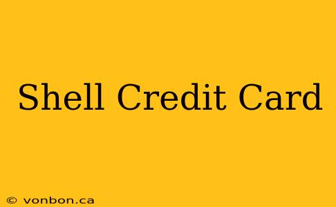 Shell Credit Card