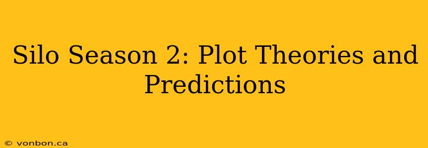 Silo Season 2: Plot Theories and Predictions