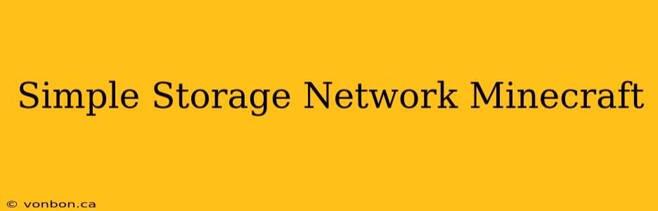 Simple Storage Network Minecraft