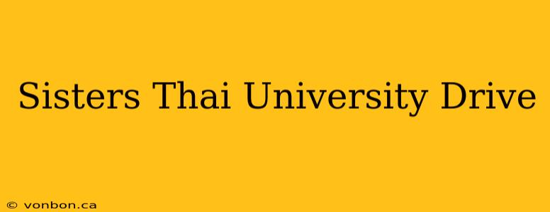 Sisters Thai University Drive