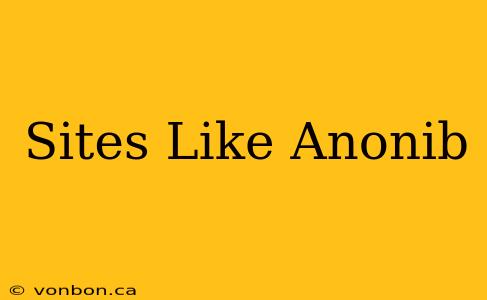 Sites Like Anonib