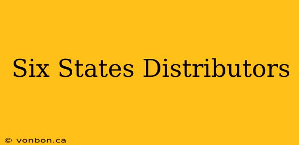 Six States Distributors