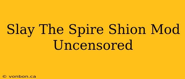 Slay The Spire Shion Mod Uncensored