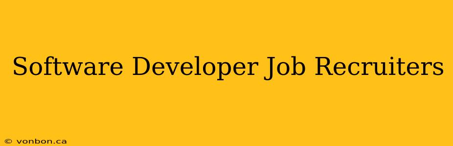 Software Developer Job Recruiters