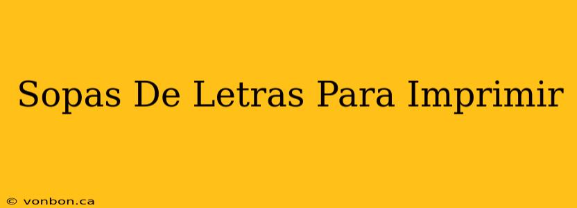 Sopas De Letras Para Imprimir